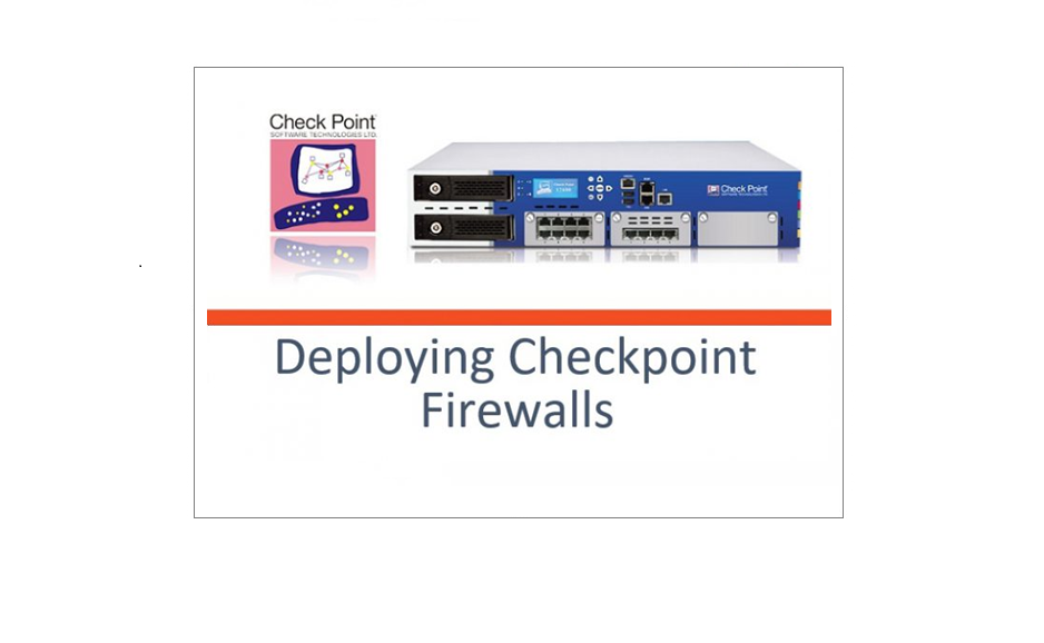 Deploying a Checkpoint Firewall Solution (GAIA-R77.30)