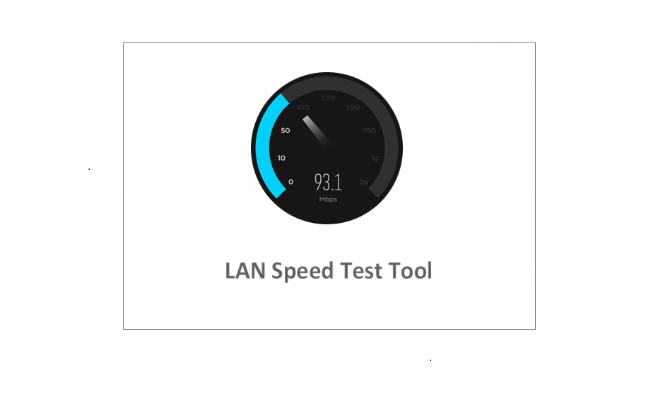 LAN Speed Test Tool