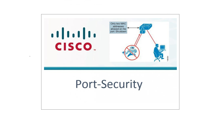 Cisco Port-Security Concept/Implementation